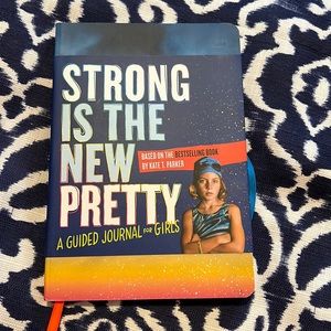Strong Is The New Pretty Journal by Kate T. Parker. J-6